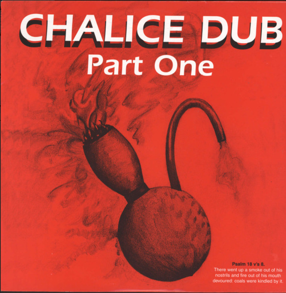 Chalice Dub ‎– Part One