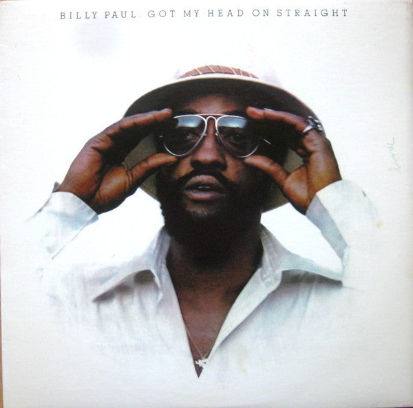 Billy Paul ‎– Got My Head On Straight