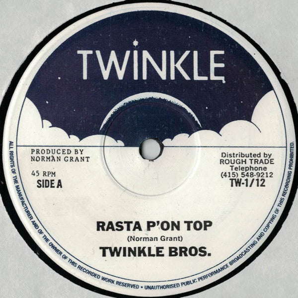Twinkle Bros. – Rasta P'on Top / It Gwine Dread'A