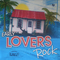 Various – Early Lovers Rock