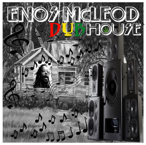 Enos Mcleod – Dub House