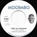 Carlton Jumel Smith – Keeping On Swinging / Hope