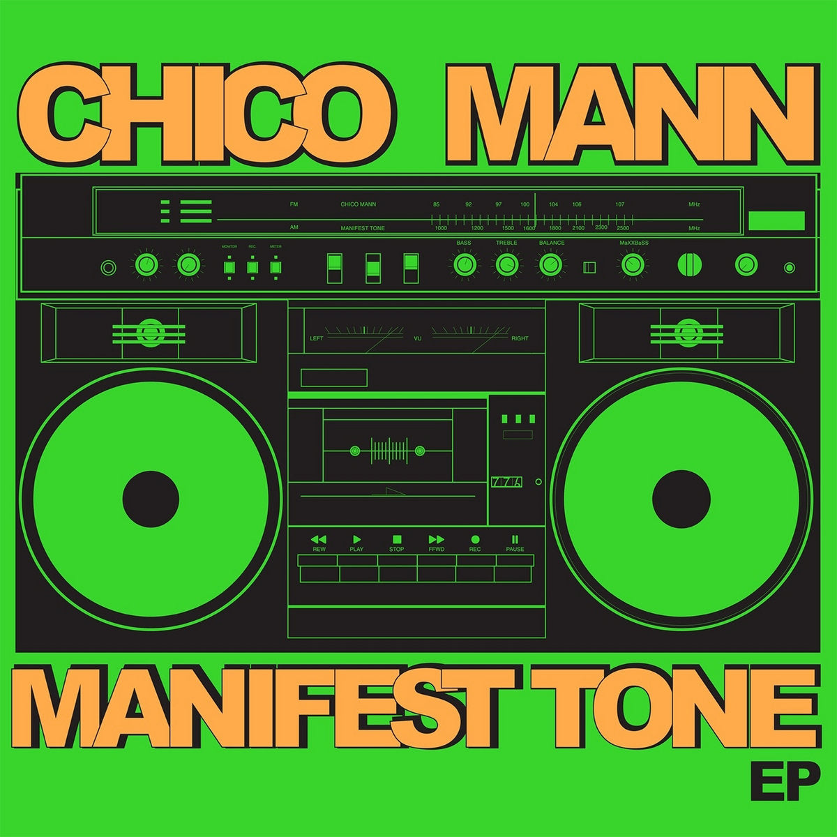 Chico Mann ‎– Manifest Tone EP