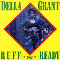 Della Grant – Ruff 'N' Ready