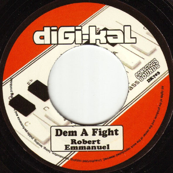 Robert Emmanuel / Dougie Conscious – Dem A Fight