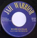 Hughie Izachaar – Can’t Take The Pressure