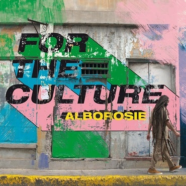 Alborosie -  For The Culture