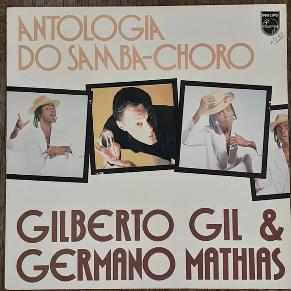 Gilberto Gil & Germano Mathias ‎– Antologia Do Samba-Choro