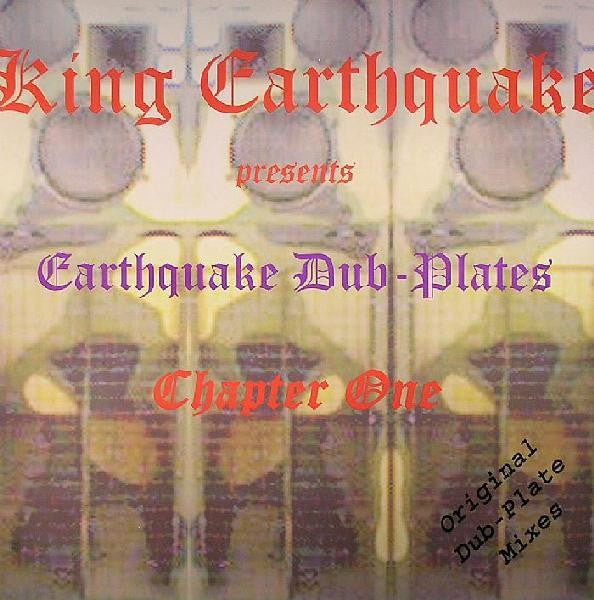 King Earthquake - Earthquake Dub Plates (Chapter One)