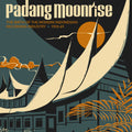 Padang Moonrise: The Birth of the Modern Indonesian Recording Industry (1955​-​6