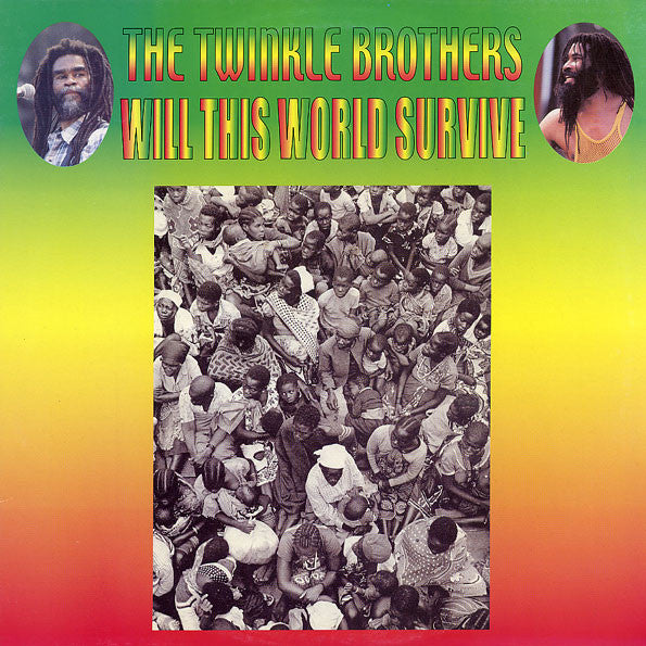 Twinkle Brothers - Will This World Survive (Twinkle)