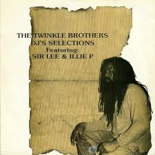 The Twinkle Brothers Feat. Sir Lee & Illie P ‎– DJ's Selection