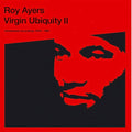 Roy Ayers - Virgin Ubquity II - Unreleased Recordings  1976-81
