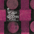 IF Music presents You Need This! : “World Jazz Grooves Volume 2”