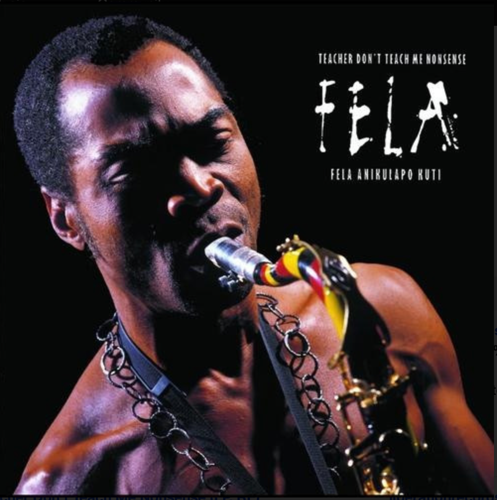 Fela Anikulapo Kuti ‎– Teacher Don't Teach Me Nonsense