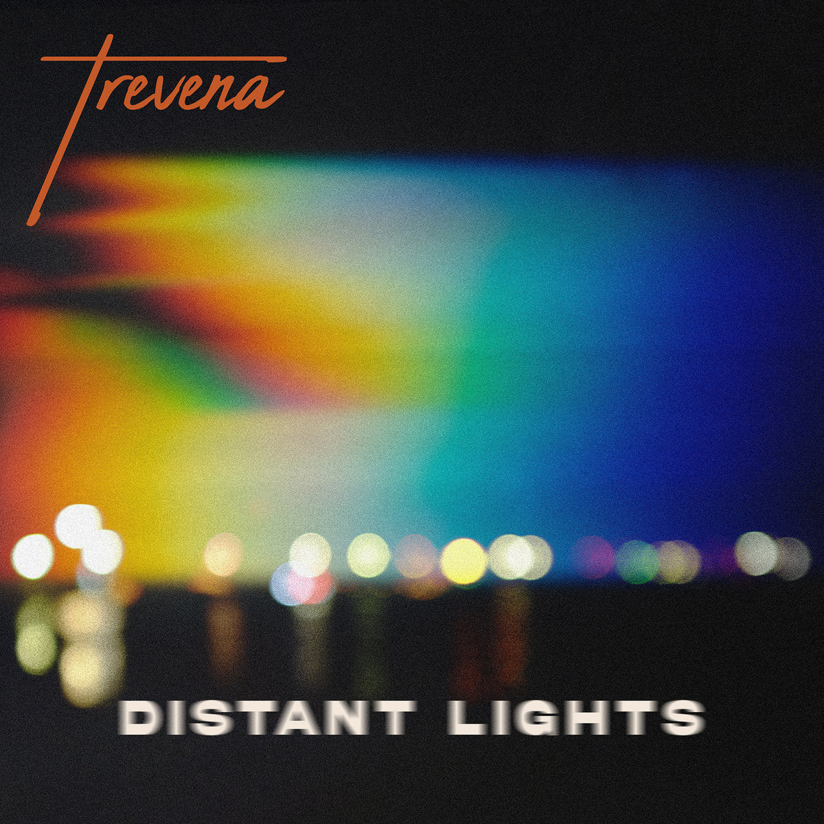 Trevana - Distant Lights