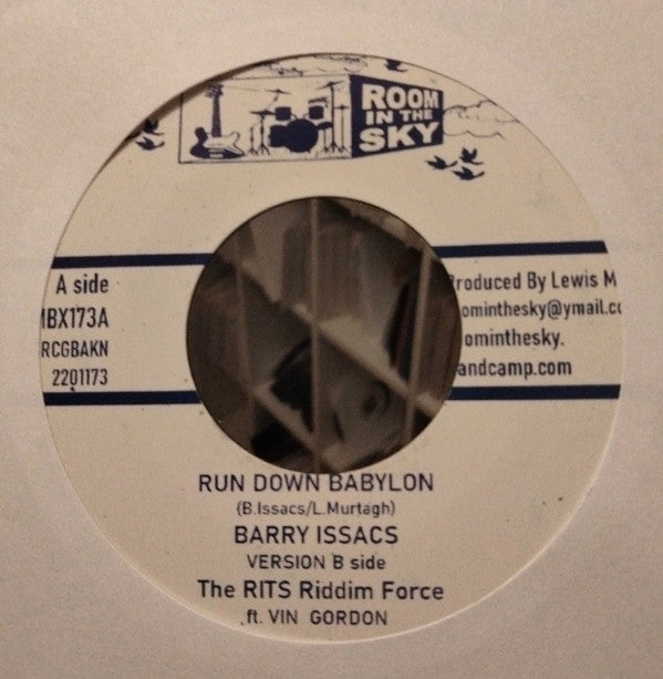 Barry Issac, The RITS Riddim Force Ft Vin Gordon – Run Down Babylon