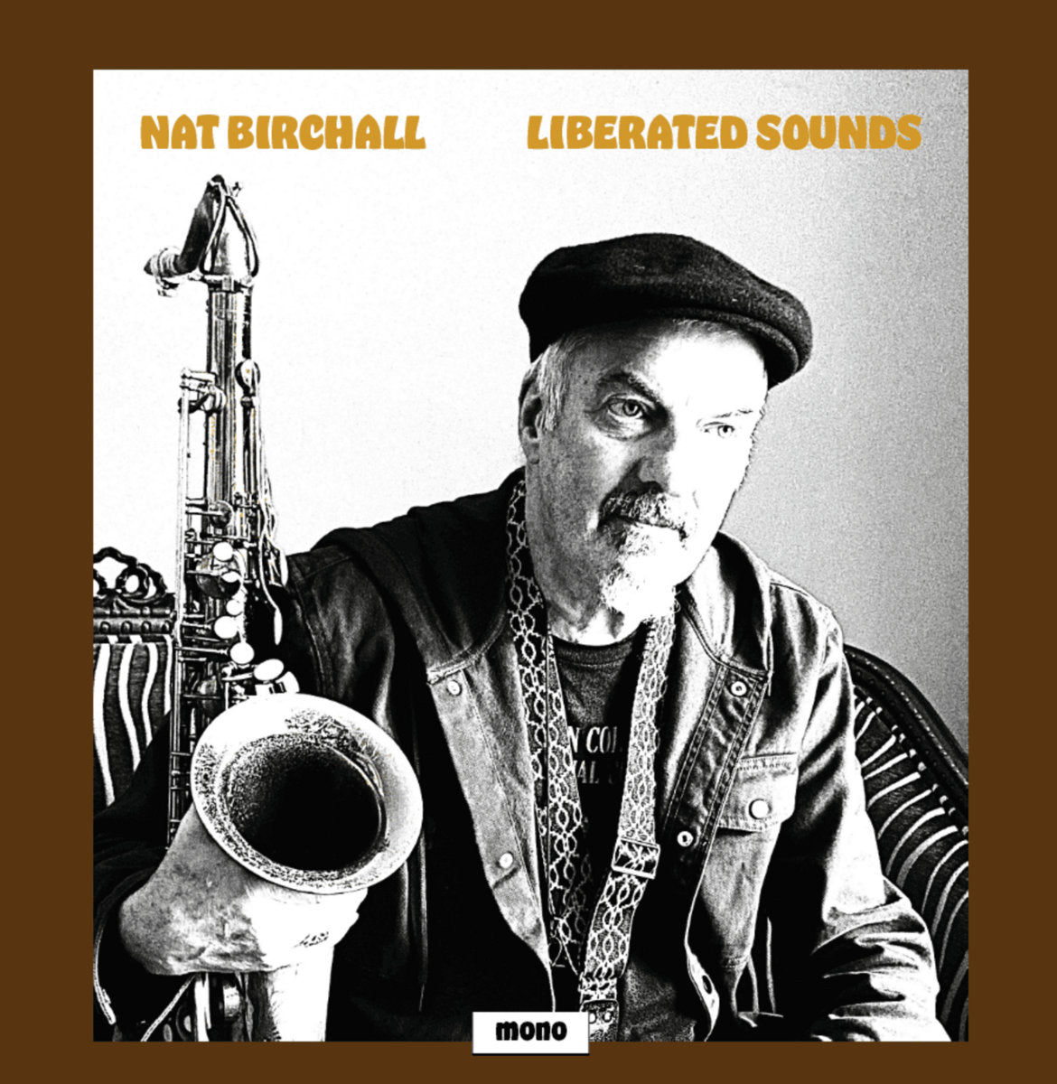 Nat Birchall - Liberated Sounds (Mono)