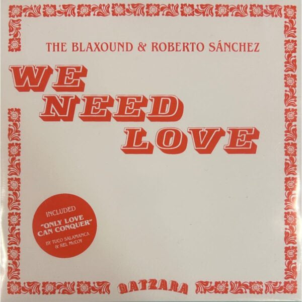 The Blaxound & Roberto Sánchez – We Need Love