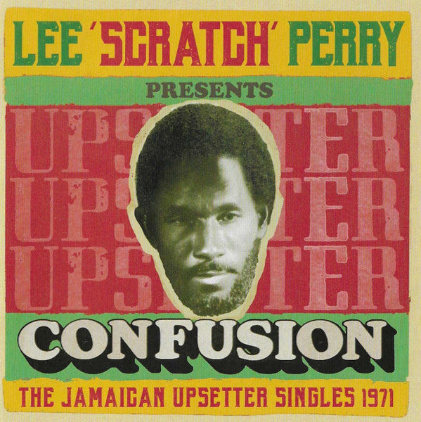 Lee 'Scratch' Perry* – Presents Confusion: The Jamaican Upsetter Singles 1971
