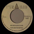 Toots & The Maytals ‎– Pee Pee Cluck Cluck