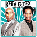 Keith & Tex – One Life To Live