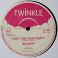 Allison / Rass Brass & Twinkle Riddim Section ‎– Fight For Your Rights / Fig
