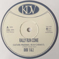 Culture Freeman / Bush Chemists – Rally Run Come/Pay Them Dub